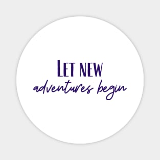 New Adventures Magnet